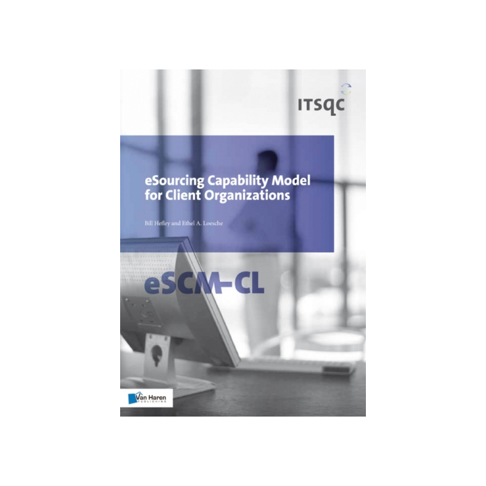 eSourcing Capability Model for Client Organizations eSCM CL