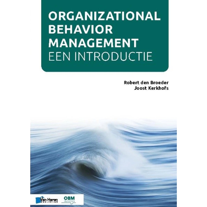Organizational Behavior Management Een introductie