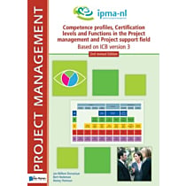 Competence  profiles, Certification levels and Functions in the Project Management and Project Support Environment - Based on ICB version 3 - 2nd revised edition 